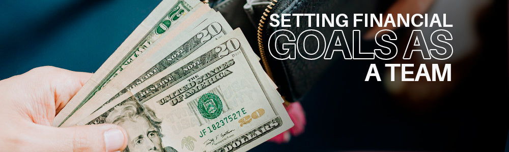 Setting Financial Goals as a Team: A Practical Guide for Couples