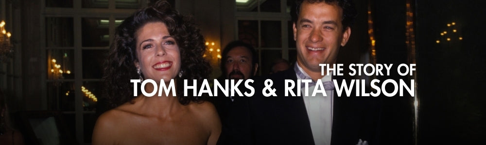 TOM HANKS and RITA WILSON: From Silver Screen to Real-Life